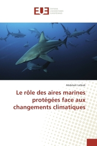 Le role des aires marines protegees face aux changements climatiques