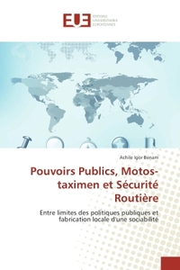 Pouvoirs Publics, Motos-taximen et Securite Routiere