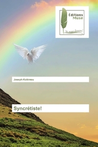 Syncrétiste!
