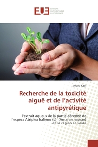 Recherche de la toxicité aiguë et de l'activité antipyrétique