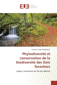 Phytodiversite et conservation de la biodiversite des îlots forestiers