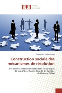Construction sociale des mecanismes de resolution