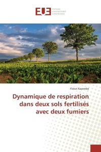 Dynamique de respiration dans deux sols fertilises avec deux fumiers