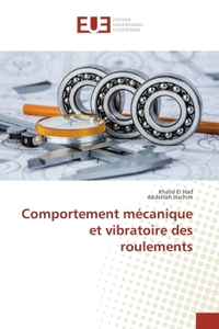 Comportement mécanique et vibratoire des roulements