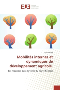 Mobilités internes et dynamiques de développement agricole