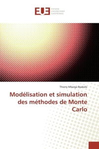 Modélisation et simulation des méthodes de Monte Carlo
