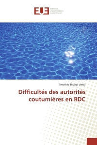 Difficultes des autorites coutumieres en RDC