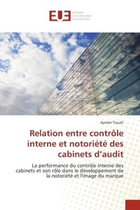 Relation entre contrôle interne et notoriété des cabinets d'audit