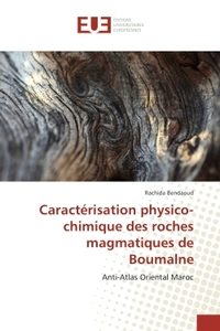 Caractérisation physico-chimique des roches magmatiques de Boumalne