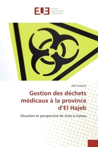 Gestion des déchets médicaux à la province d'El Hajeb