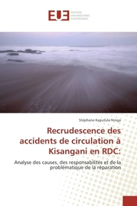 Recrudescence des accidents de circulation A Kisangani en RDC: