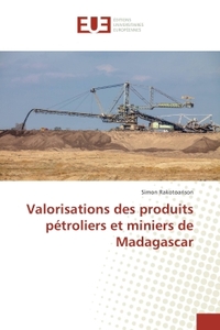 Valorisations des produits petroliers et miniers de Madagascar