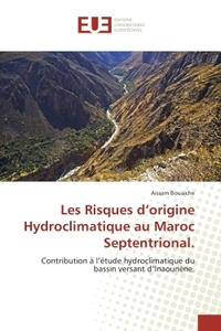 Les Risques d'origine Hydroclimatique au Maroc Septentrional.