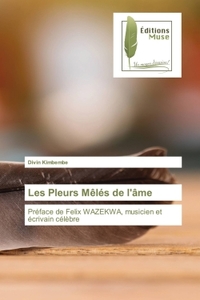 Les Pleurs Mêlés de l'âme