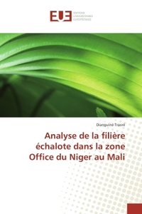 Analyse de la filiere echalote dans la zone Office du Niger au Mali