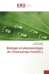 Biologie et phytoecologie du Chamaerops humilis L