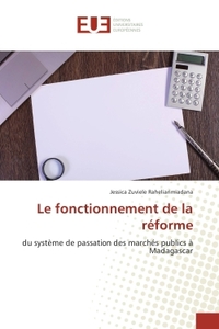 Le fonctionnement de la reforme