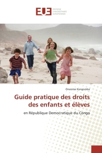 Guide pratique des droits des enfants et eleves