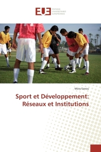 Sport et Developpement: Reseaux et Institutions