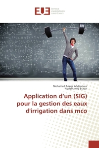 Application d'un (SIG) pour la gestion des eaux d'irrigation dans mco