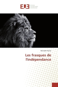 Les frasques de l'indépendance