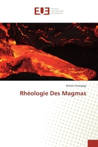Rheologie Des Magmas