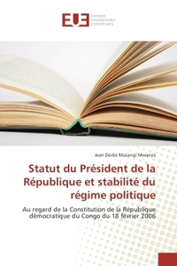Statut du President de la Republique et stabilite du regime politique