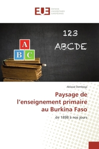 Paysage de l'enseignement primaire au Burkina Faso