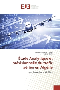 Etude Analytique et previsionnelle du trafic aerien en Algerie