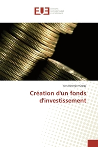 Creation d'un fonds d'investissement