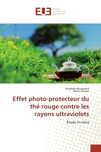 Effet photo-protecteur du the rouge contre les rayons ultraviolets