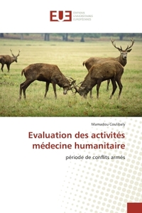 Evaluation des activites medecine humanitaire