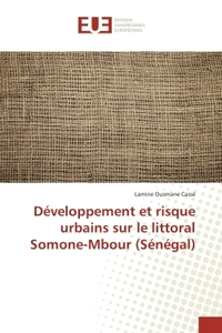 Developpement et risque urbains sur le littoral Somone-Mbour (Senegal)