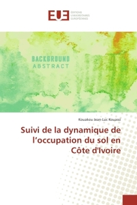 Suivi de la dynamique de l'occupation du sol en Côte d'Ivoire