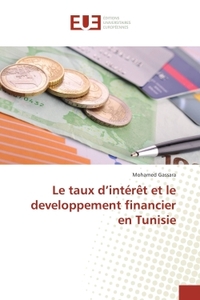 Le taux d'interet et le developpement financier en Tunisie