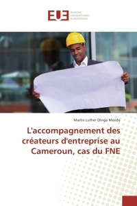 L'accompagnement des createurs d'entreprise au Cameroun, cas du FNe