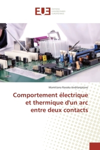 Comportement electrique et thermique d'un arc entre deux contacts