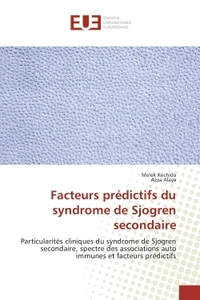 Facteurs predictifs du syndrome de Sjogren secondaire