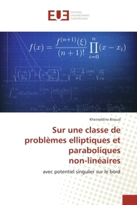 Sur une classe de problemes elliptiques et paraboliques non-lineaires