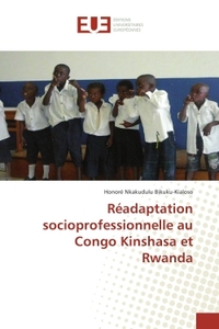 Readaptation socioprofessionnelle au Congo Kinshasa et Rwanda