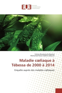Maladie coeliaque A Tebessa de 2000 A 2014