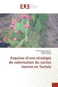Esquisse d'une stratégie de valorisation du cactus inerme en Tunisie