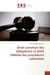 Droit commun des obligations et droit OHADA des procedures collectives