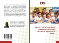 La journée de lancement officiel de l'Éducation inclusive au SAHEL