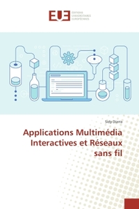 Applications Multimédia Interactives et Réseaux sans fil