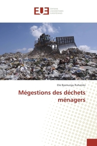 Mégestions des déchets ménagers