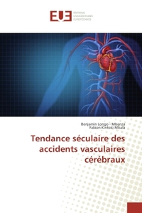Tendance séculaire des accidents vasculaires cérébraux