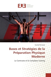 Bases et Strategies de la Preparation Physique Moderne
