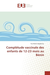 Completude vaccinale des enfants de 12-23 mois au BENIN