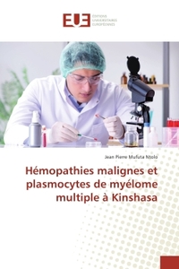 Hemopathies malignes et plasmocytes de myeLome multiple A Kinshasa